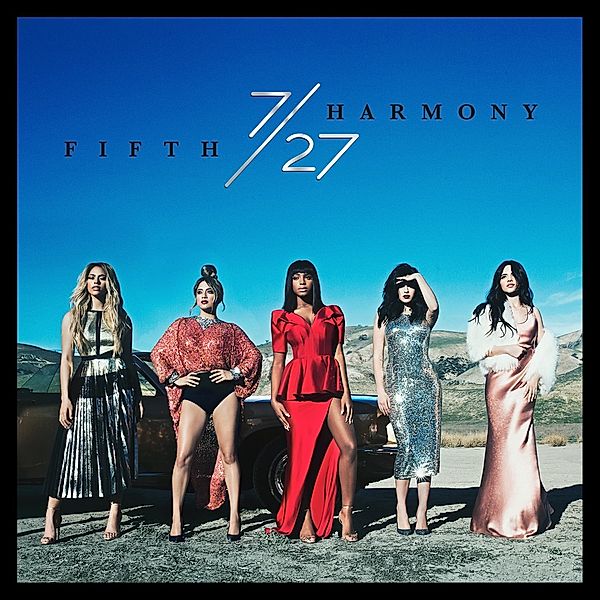 7/27 - Deluxe, Fifth Harmony