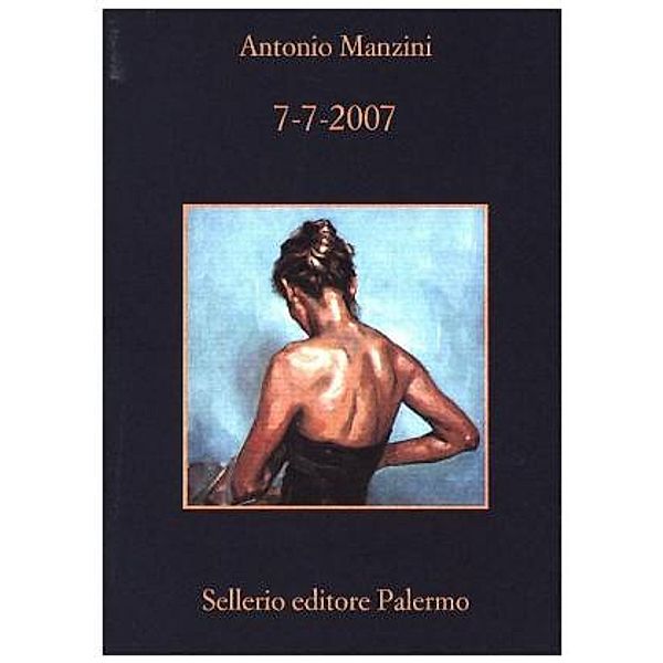 7-7-2007, Antonio Manzini