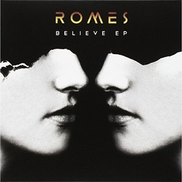 7-Believe-Ep-, Romes