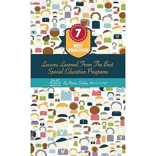 7 Best Practices, Lessons Learned from the Best Special Education Programs, Sharon Soliday