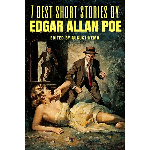 7 best short stories by Edgar Allan Poe / 7 best short stories Bd.2, Edgar Allan Poe, August Nemo