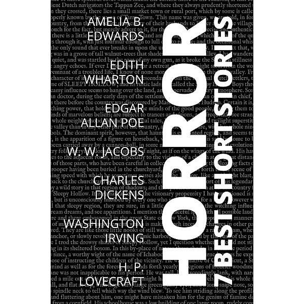 7 best short stories - Horror / 7 best short stories - specials Bd.66, H. P. Lovecraft, Edgar Allan Poe, Edith Wharton, Amelia B. Edwards, Charles Dickens, Washington Irving, W. W. Jacobs, August Nemo