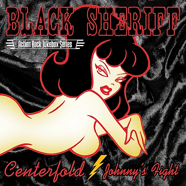 7-Centerfold/Johnny'S Fight, Black Sheriff