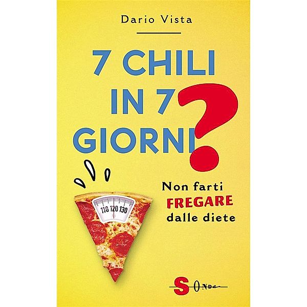 7 chili in 7 giorni?, Dario Vista