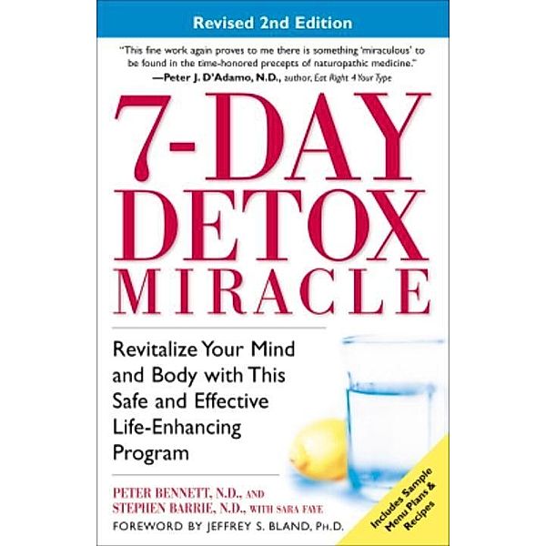 7-Day Detox Miracle, Peter Bennett, Stephen Barrie, Sara Faye