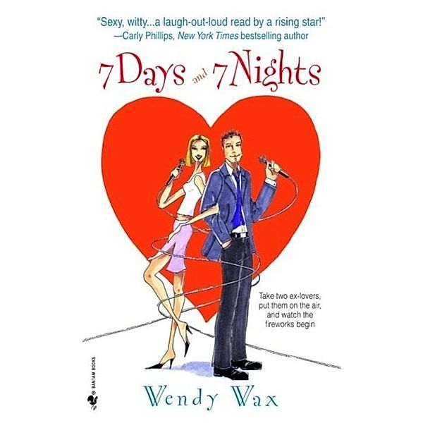 7 Days and 7 Nights / Bantam, Wendy Wax