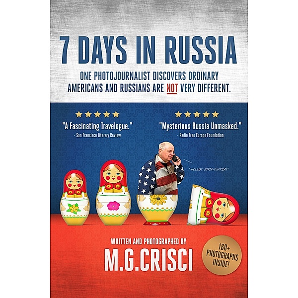 7 Days in Russia (Expanded Second Edition, 2019), G. Crisci