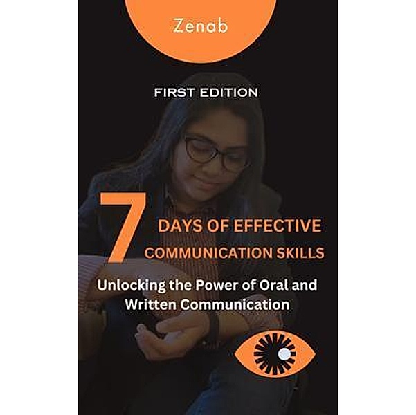 7 Days of Effective Communication Skills, Zenab