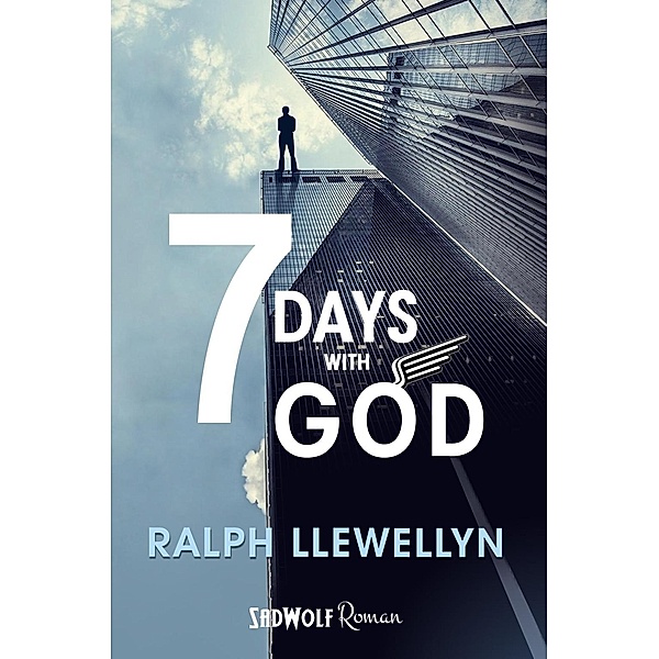 7 days with God, Ralph Llewellyn