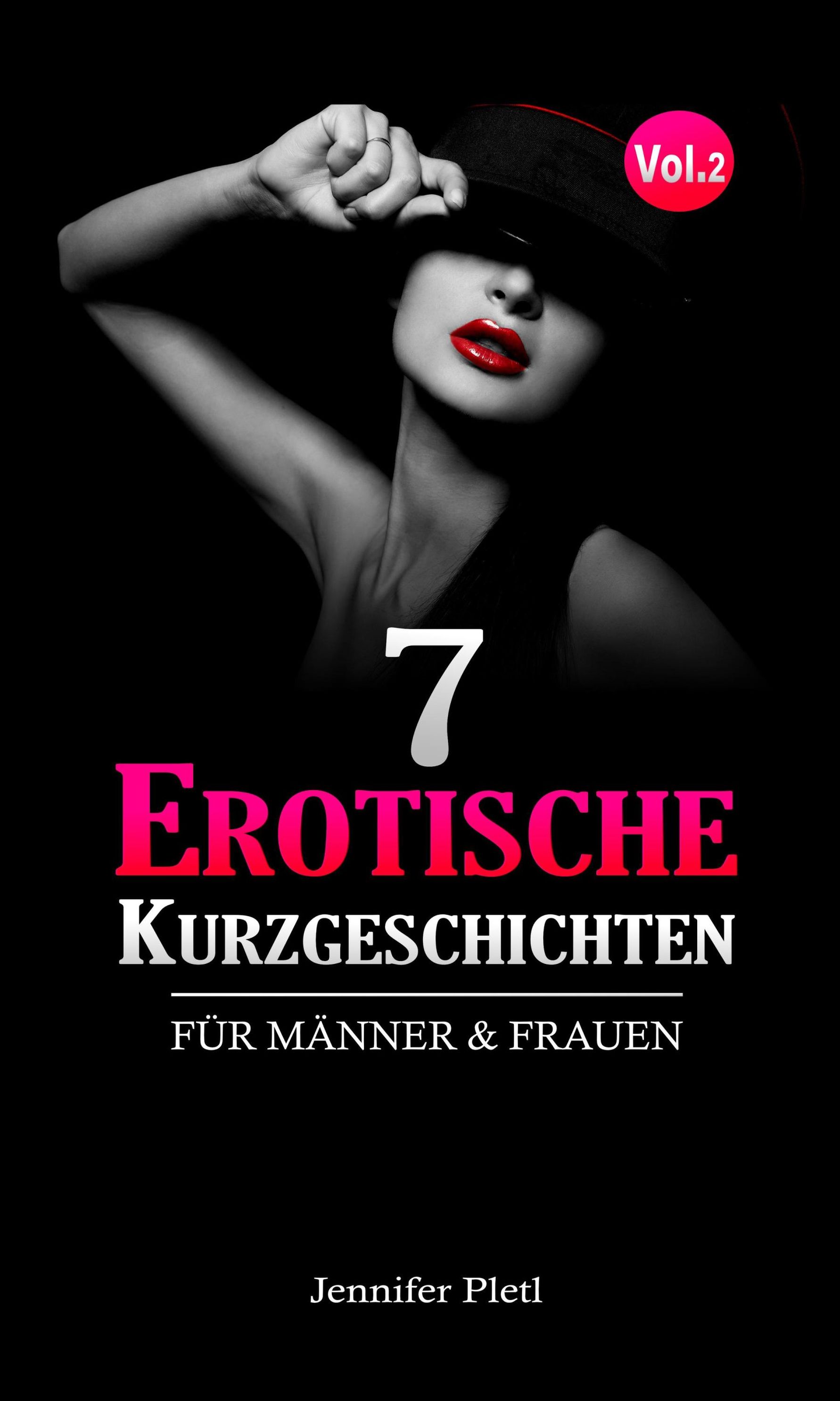 7 Erotische Kurzgeschichten eBook v. Jennifer Pletl | Weltbild