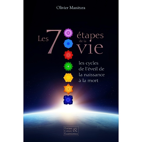 7 etapes de la vie, Olivier Manitara