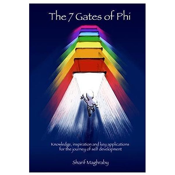 7 Gates of Phi (Progressive Human Integration), Sharif Maghraby