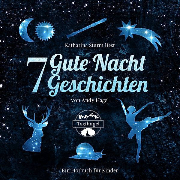 7 Gute Nacht Geschichten, Andy Hagel