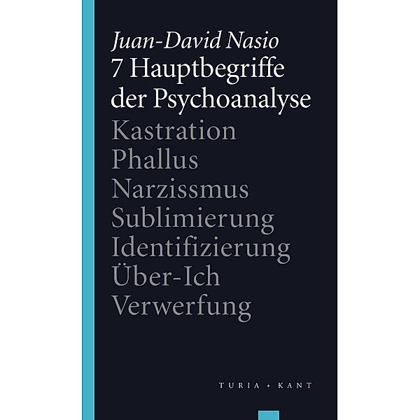 7 Hauptbegriffe der Psychoanalyse, Juan-David Nasio