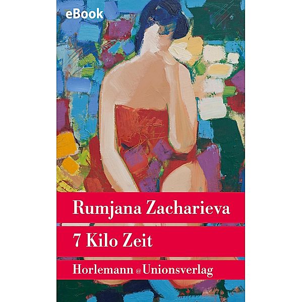 7 Kilo Zeit, Rumjana Zacharieva