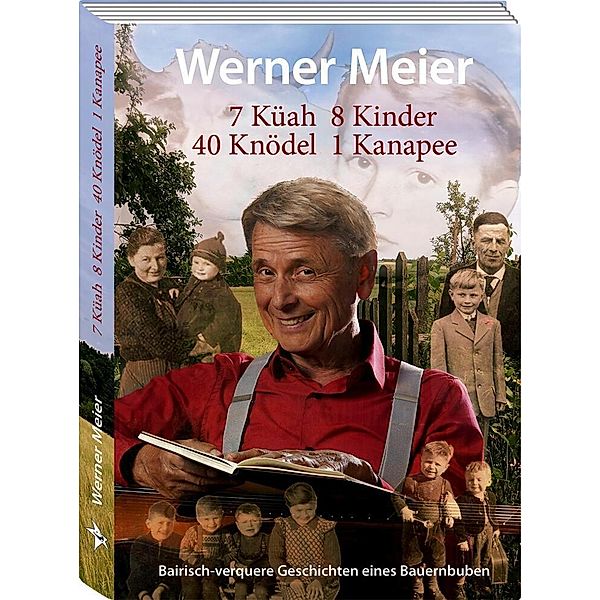 7 Küah 8 Kinder 40 Knödel 1 Kanapee, Werner Meier