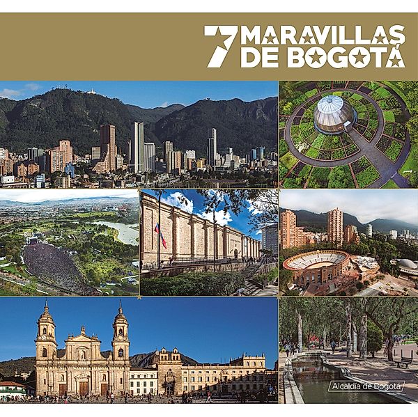 7 maravillas de Bogotá, Alberto Saldarriaga Roa, Luis Alfredo Barón Leal
