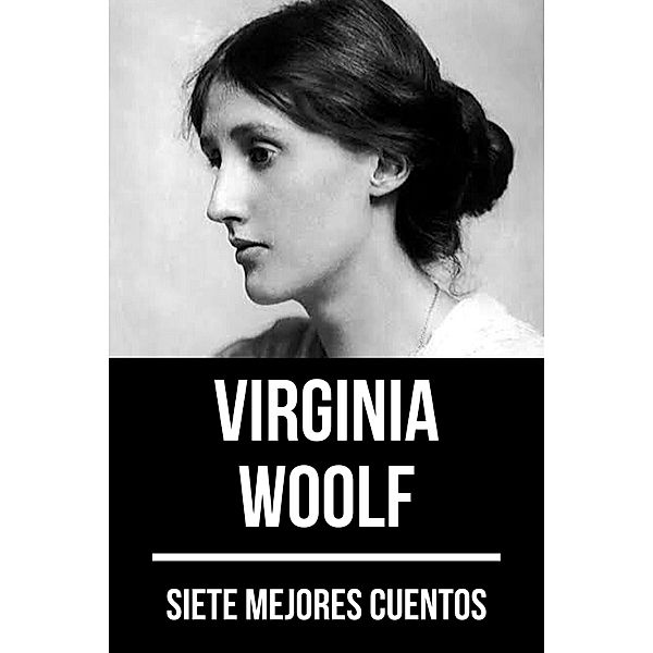 7 mejores cuentos: 56 7 mejores cuentos de Virginia Woolf, Virginia Woolf