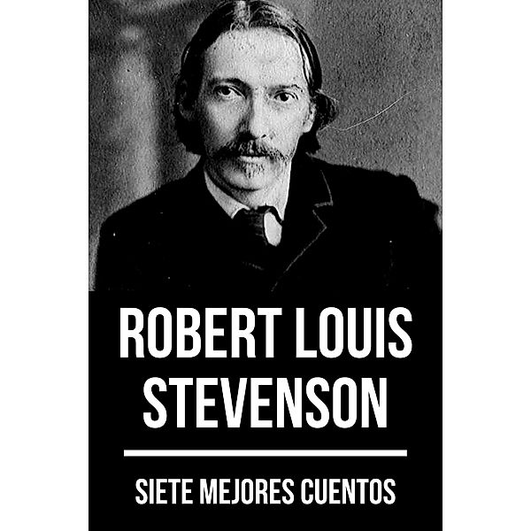 7 mejores cuentos: 61 7 mejores cuentos de Robert Louis Stevenson, Robert Louis Stevenson