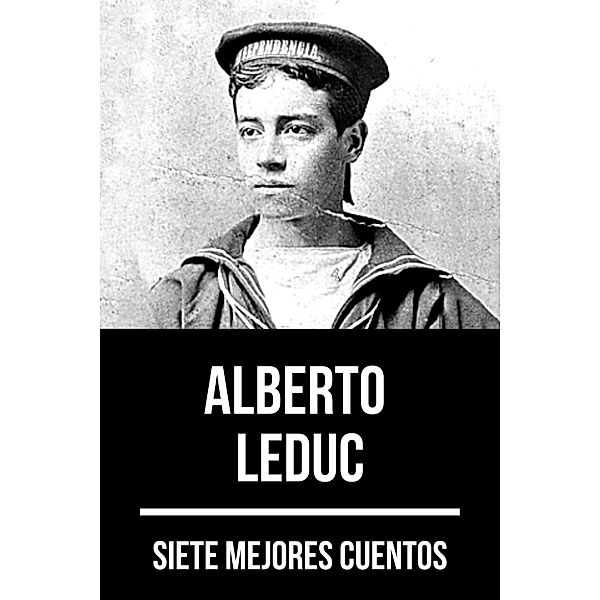 7 mejores cuentos de Alberto Leduc / 7 mejores cuentos Bd.93, Alberto Leduc, August Nemo