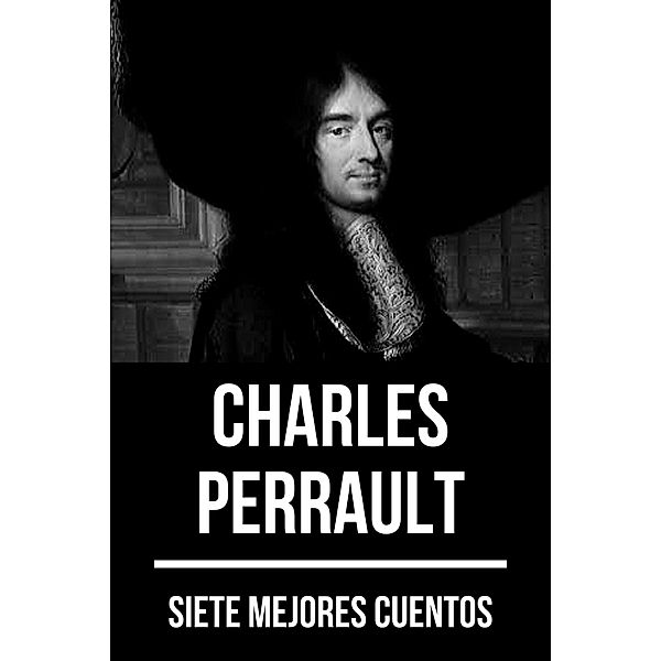 7 mejores cuentos de Charles Perrault / 7 mejores cuentos Bd.7, Charles Perrault, August Nemo