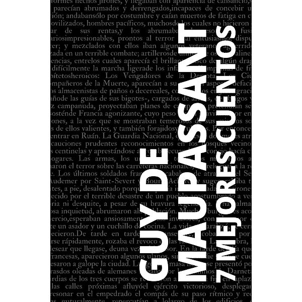 7 mejores cuentos de Guy de Maupassant / 7 mejores cuentos Bd.40, Guy de Maupassant, August Nemo