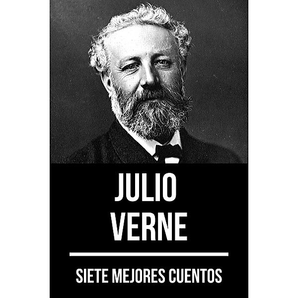 7 mejores cuentos de Julio Verne / 7 mejores cuentos Bd.46, Julio Verne, August Nemo