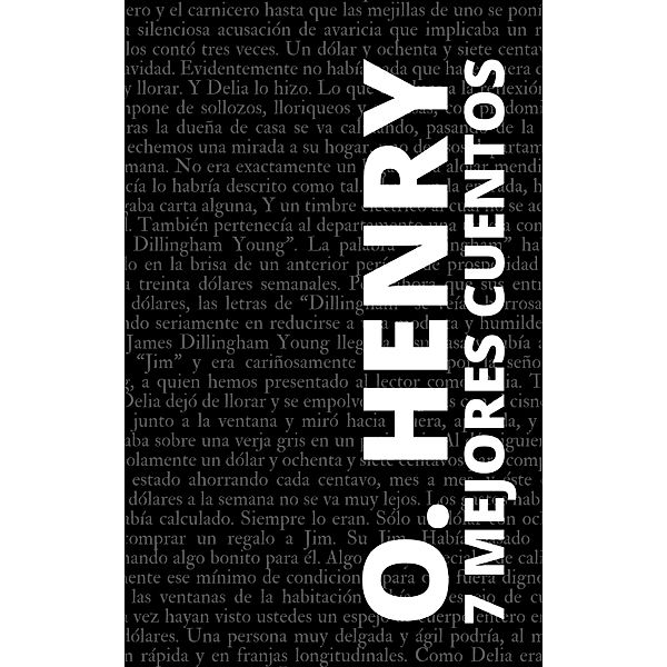 7 mejores cuentos de O. Henry / 7 mejores cuentos Bd.95, O. Henry, August Nemo