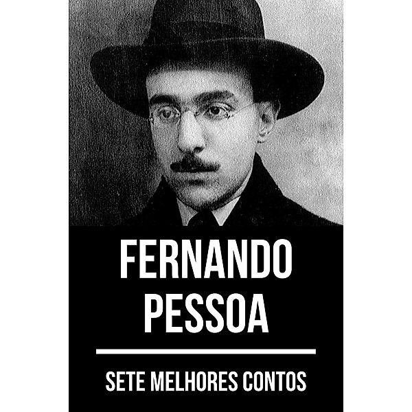 7 melhores contos de Fernando Pessoa / 7 melhores contos Bd.17, Fernando Pessoa, August Nemo