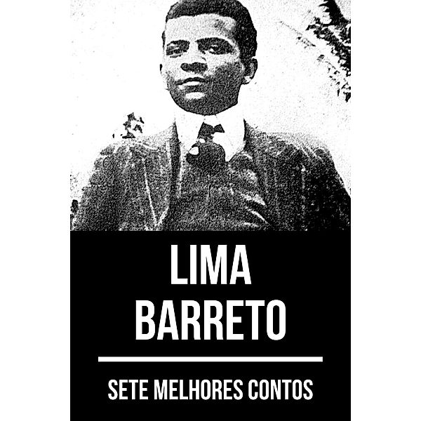 7 melhores contos de Lima Barreto / 7 melhores contos Bd.23, Lima Barreto, August Nemo