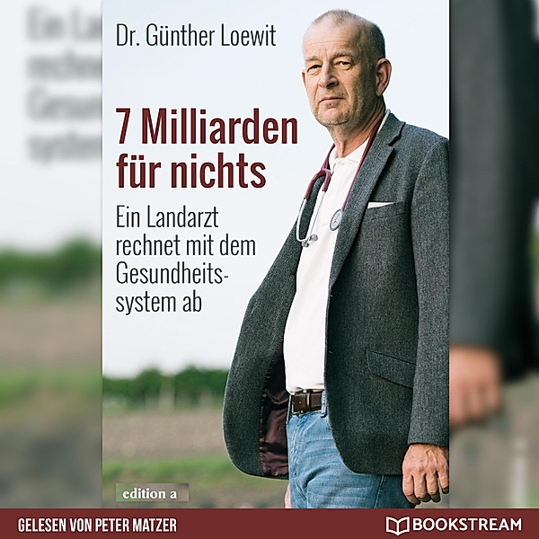 7 Milliarden für nichts, Dr. Günther Loewit