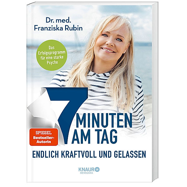 7 Minuten am Tag endlich kraftvoll und gelassen, Franziska Rubin