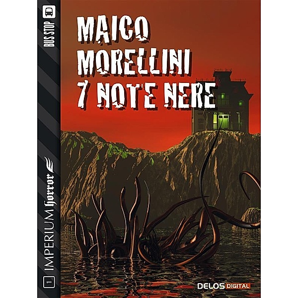 7 Note nere / Imperium Horror, Maico Morellini
