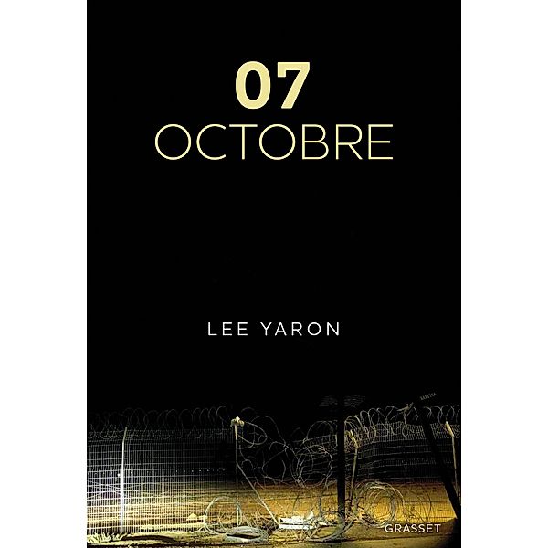 7 octobre / Essais Etranger, Lee Yaron