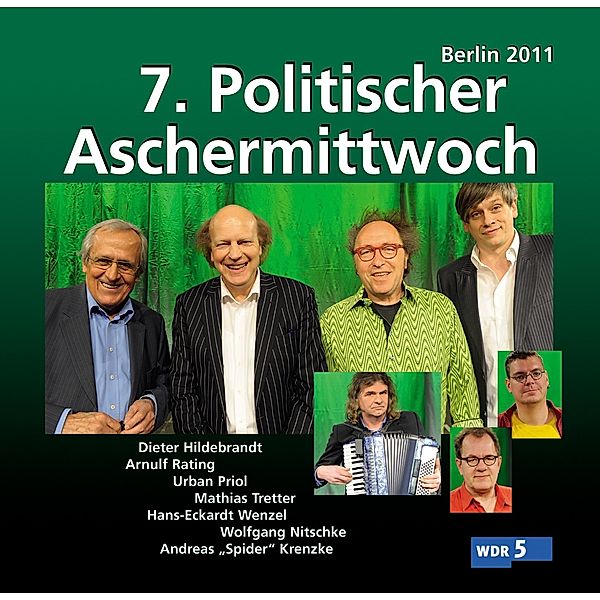 7. Politischer Aschermittwoch: Berlin 2011, Va, Urban Priol, Dieter Hildebrandt, A. Rating, Wenzel