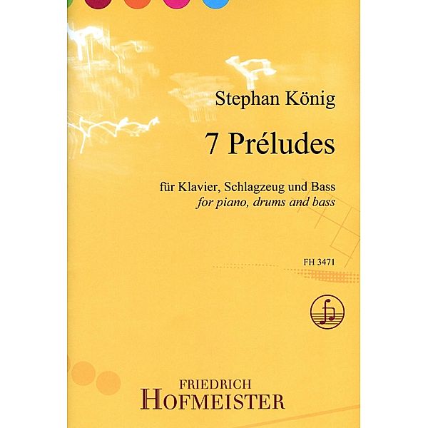 7 Preludés, Klavier, Schlagzeug, Bass, Stephan König