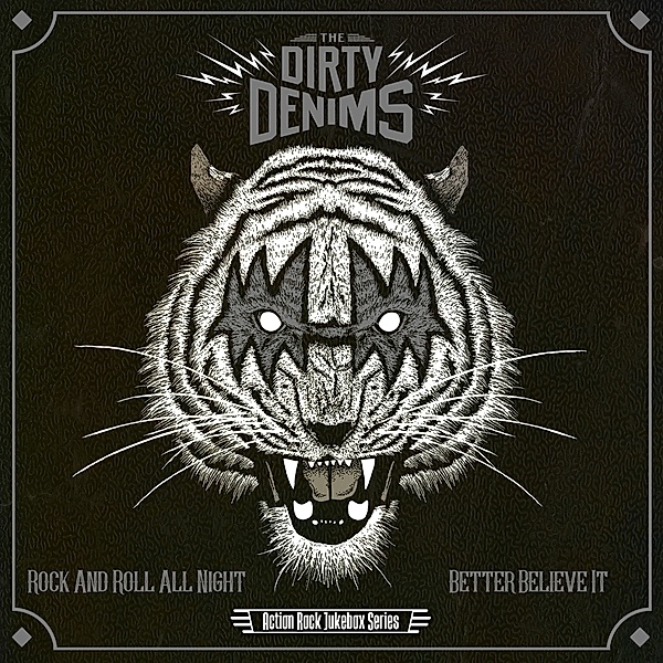 7-Rock And Roll All Night/Better Believe It, Dirty Denims
