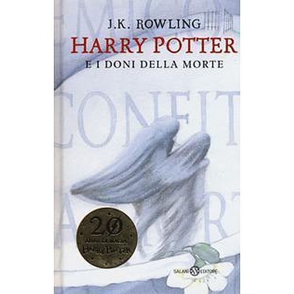 : 7 Rowling, J: Harry Potter 7 e i doni della morte, Joanne K. Rowling