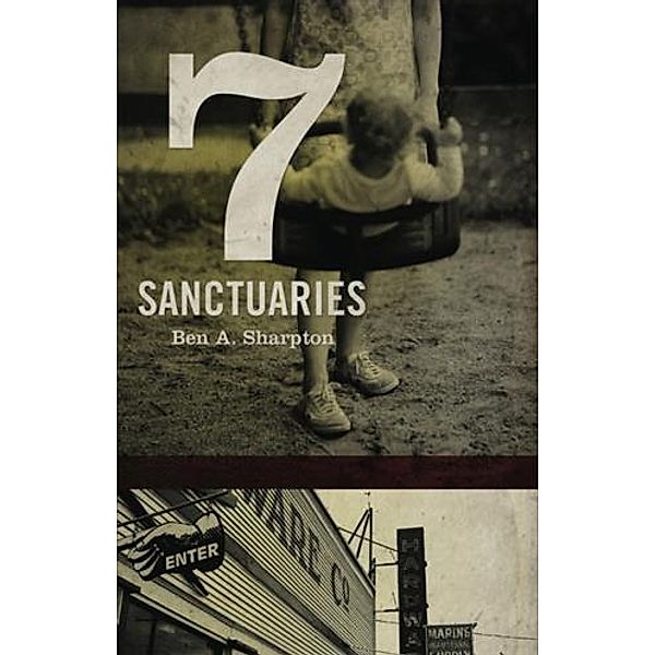 7 Sanctuaries, Ben A. Sharpton