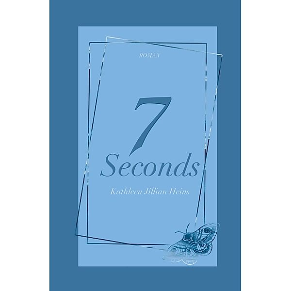 7 Seconds, Kathleen Jillian Heins