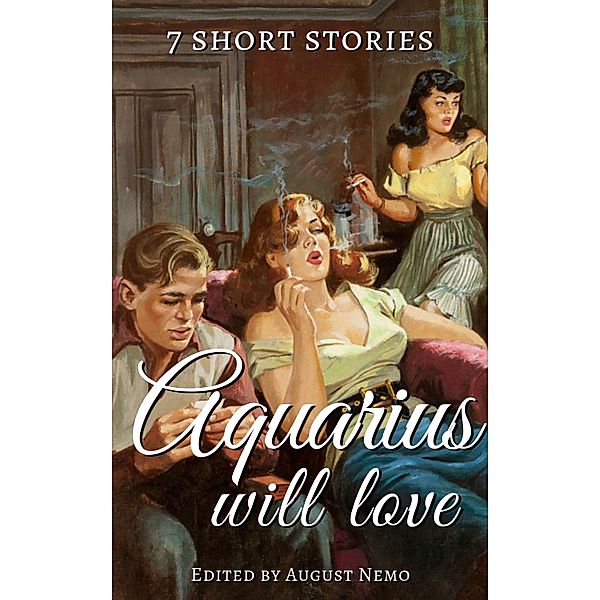 7 short stories for your zodiac sign: 11 7 short stories that Aquarius will love, Guy de Maupassant, Thomas Bulfinch, Nikolai Gogol, Edgar Allan Poe., Franz Kafka, Anton Chekhov, Oscar Wilde