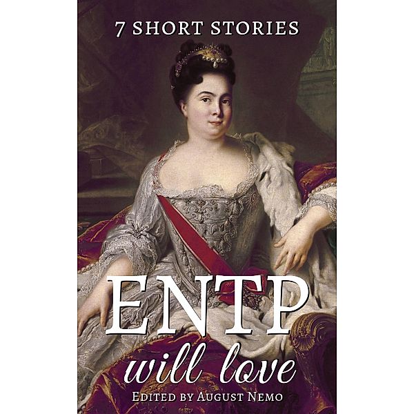 7 short stories that ENTP will love / 7 short stories for your Myers-Briggs type Bd.4, Marcus Aurelius, Edith Wharton, Saki (H. H. Munro), Virginia Woolf, G. K. Chesterton, John Buchan, August Nemo