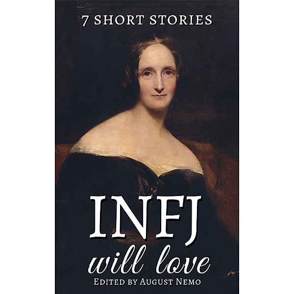 7 short stories that INFJ will love / 7 short stories for your Myers-Briggs type Bd.9, Marcus Aurelius, Virginia Woolf, H. P. Lovecraft, Kate Chopin, Nathaniel Hawthorne, Plato, Ralph Waldo Emerson, August Nemo