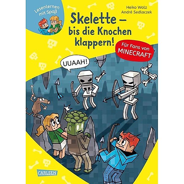 7: Skelette - bis die Knochen klappern! / Lesenlernen mit Spaß - Minecraft Bd.7, Heiko Wolz