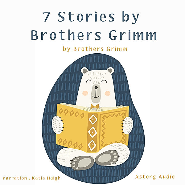 7 Stories by Brothers Grimm, Brothers Grimm