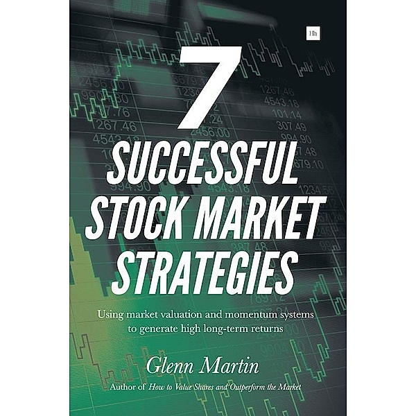 7 Successful Stock Market Strategies, Glenn Martin