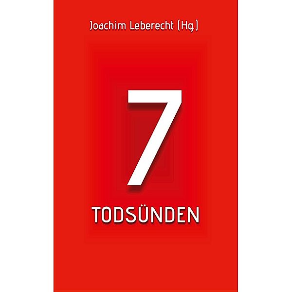 7 Todsünden / Herzogenrather Passionspredigten Bd.1
