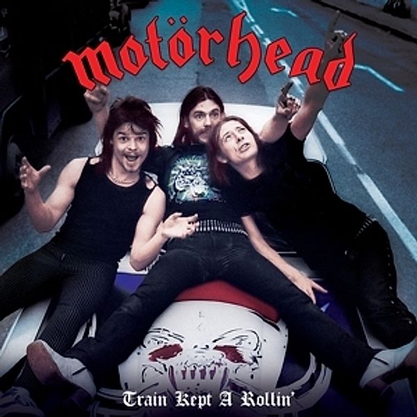 7-Train Kept A-Rollin, Motorhead