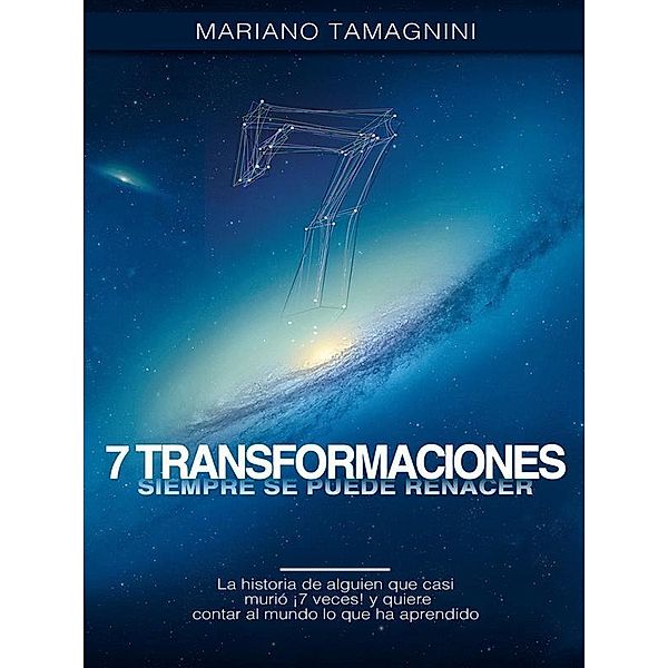 7 Transformaciones, Mariano Tamagnini