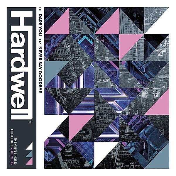 7-Vol.3: Dare You/Never Say Goodbye (7inch), Hardwell